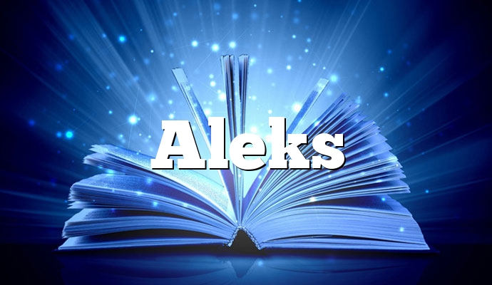 Aleks
