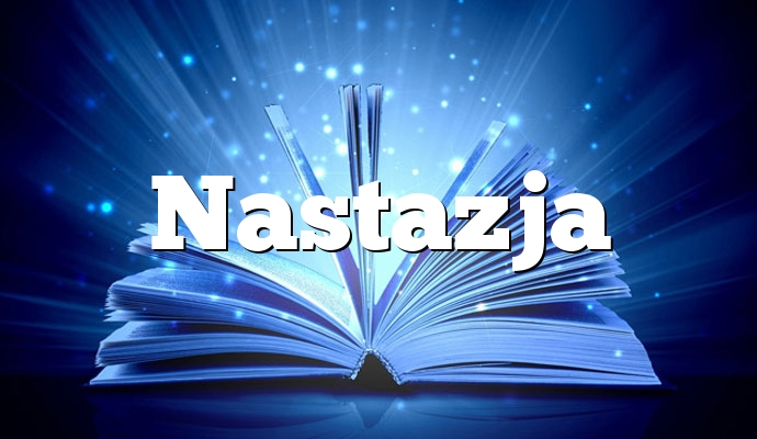 Nastazja